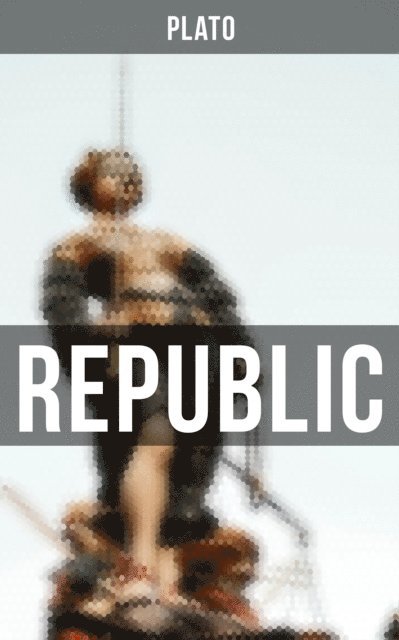 Plato - Plato's Republic, E-bok