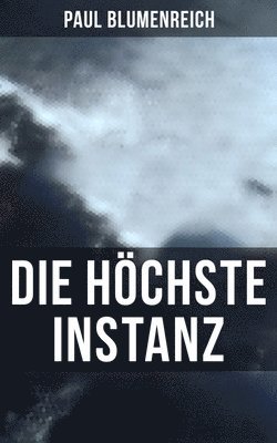 Paul Blumenreich - höchste Instanz, Häftad