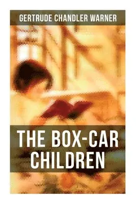 Gertrude Chandler Warner - The Box-Car Children: Warmhearted Family Classic, Häftad. Tillgänglighet: Lägg i varukorg
