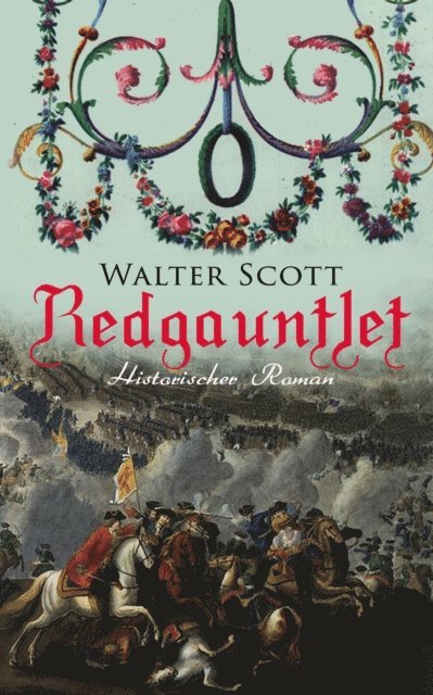 Walter Scott, Friederike Rohwedder - Redgauntlet (Historischer Roman), E-bok