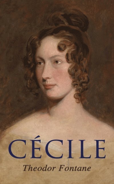Theodor Fontane - Cécile, E-bok