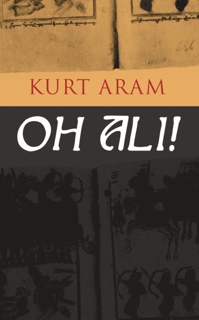 Kurt Aram - Oh Ali, E-bok