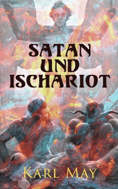 Karl May - Satan und Ischariot, E-bok