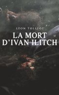 La Mort d''Ivan Ilitch