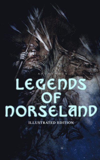 Anonymous, Mara L. Pratt - Legends of Norseland (Illustrated Edition), E-bok