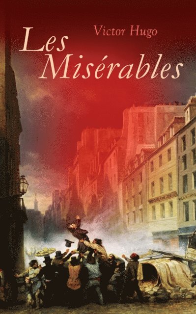 Victor Hugo, Isabel F. Hapgood - Les Miserables (Annotated), E-bok