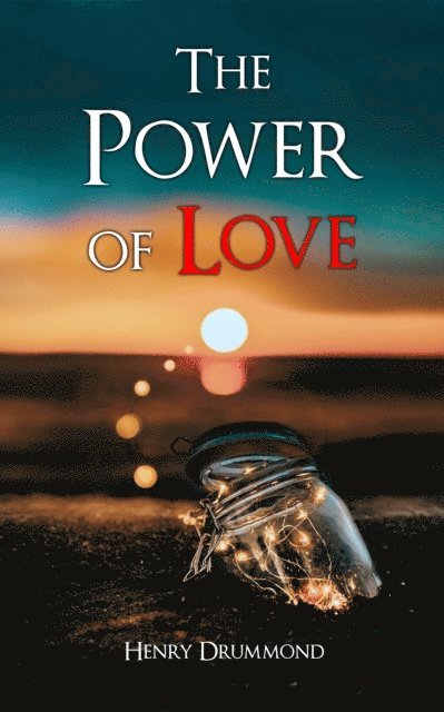 Henry Drummond, Nessa Graftmere - Power of Love (Annotated), E-bok