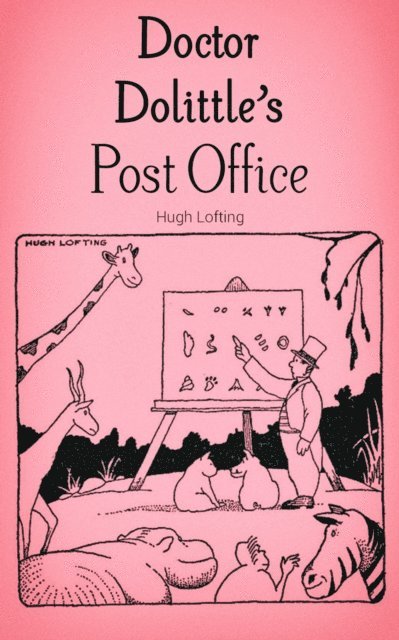 Hugh Lofting - Doctor Dolittle's Post Office, E-bok