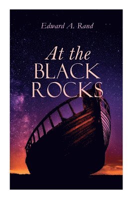 Edward A Rand - At the Black Rocks, Häftad