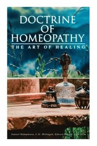Doctrine of Homeopathy - The Art of Healing