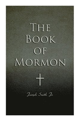 Joseph Smith Jr - Book of Mormon, Häftad. Tillgänglighet: Lägg i varukorg