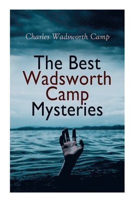 Charles Wadsworth Camp - Best Wadsworth Camp Mysteries, Häftad. Tillgänglighet: Lägg i varukorg