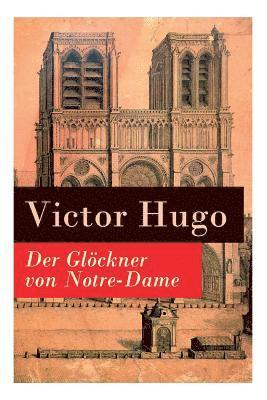 Victor Hugo, Friedrich Bremer - Der Glöckner von Notre-Dame, Häftad