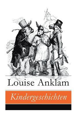 Louise Anklam - Kindergeschichten, Häftad