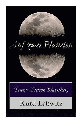 Auf Zwei Planeten (Science-Fiction Klassiker)
