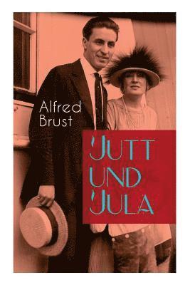 Alfred Brust - Jutt und Jula, Häftad