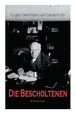 Eugen Hermann Von Dedenroth - Bescholtenen (Kriminalroman), Häftad