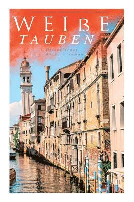 Eufemia Von Adlersfeld-Ballestrem - Weiße Tauben (Historischer Kriminalroman), Häftad