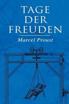 Marcel Proust - Tage der Freuden, Häftad