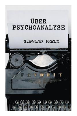 Sigmund Freud - Über Psychoanalyse, Häftad