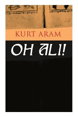 Kurt Aram - Oh Ali, Häftad