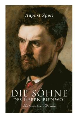 August Sperl - Die Söhne des Herrn Budiwoj, Häftad