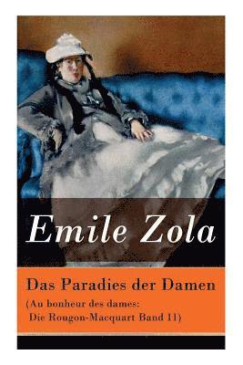 Emile Zola, Armin Schwarz - Das Paradies der Damen (Au bonheur des dames, Häftad
