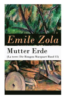 Emile Zola, Armin Schwarz - Mutter Erde (La terre, Häftad