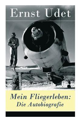 Ernst Udet - Mein Fliegerleben, Häftad. Tillgänglighet: Lägg i varukorg