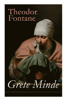 Theodor Fontane - Grete Minde, Häftad