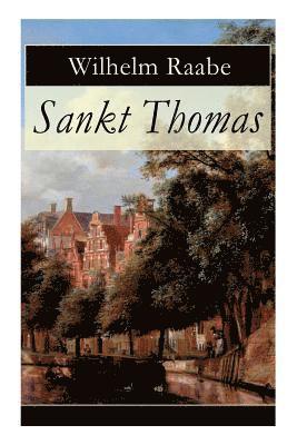 Wilhelm Raabe - Sankt Thomas, Häftad
