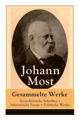 Johann Most - Gesammelte Werke, Häftad