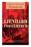 Lienhard und Gertrud (Utopischer Roman)