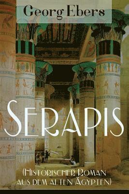Georg Ebers - Serapis (Historischer Roman aus dem alten Ägypten), Häftad