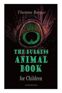 Burgess Animal Book for Children (Illustrated)