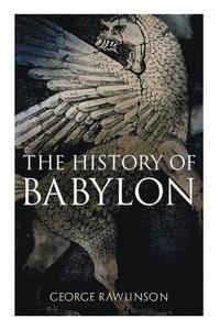 The History of Babylon
