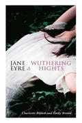 Jane Eyre &; Wuthering Hights
