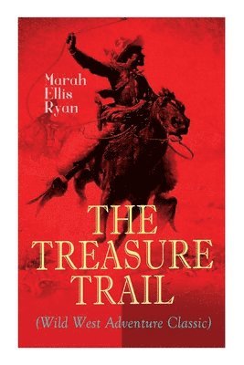 Treasure Trail (Wild West Adventure Classic)