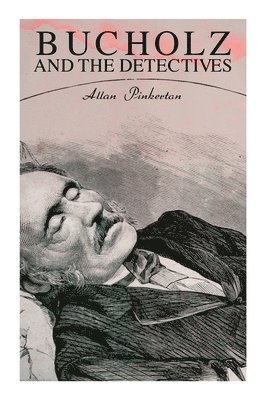 Allan Pinkerton - Bucholz and the Detectives, Häftad