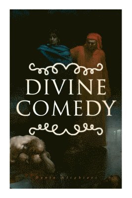 Dante Alighieri, H W Longfellow - Divine Comedy, Häftad