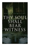 Thy Soul Shall Bear Witness