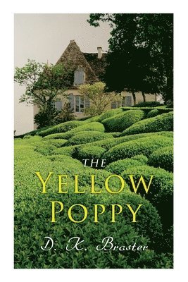 D K Broster - Yellow Poppy, Häftad. Tillgänglighet: Lägg i varukorg