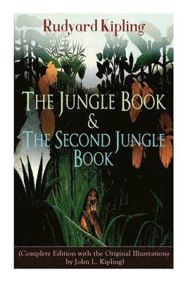 Rudyard Kipling, John Lockwood Kipling - Jungle Book & The Second Jungle Book, Häftad