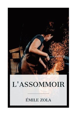 Émile Zola - L'Assommoir, Häftad