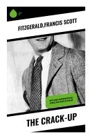 Francis Scott Fitzgerald - The Crack-Up, Häftad