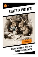 Beatrix Potter - Die Geschichte von den zwei bösen Mäusen, Häftad