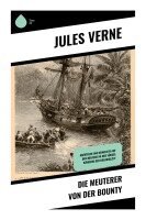 Jules Verne - Die Meuterer von der Bounty, Häftad
