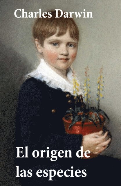 Charles Darwin - El origen de las especies, E-bok