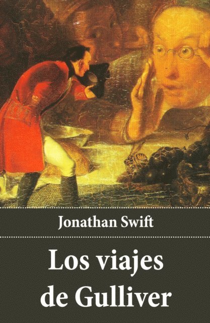 Jonathan Swift - Los viajes de Gulliver, E-bok