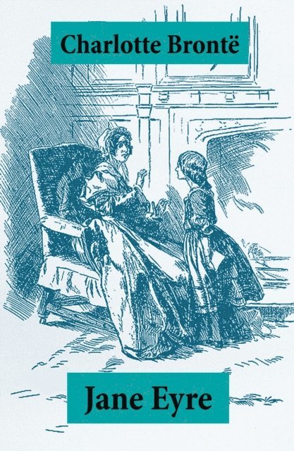 Charlotte Bronte, Mateo Rojas Nieto - Jane Eyre, E-bok